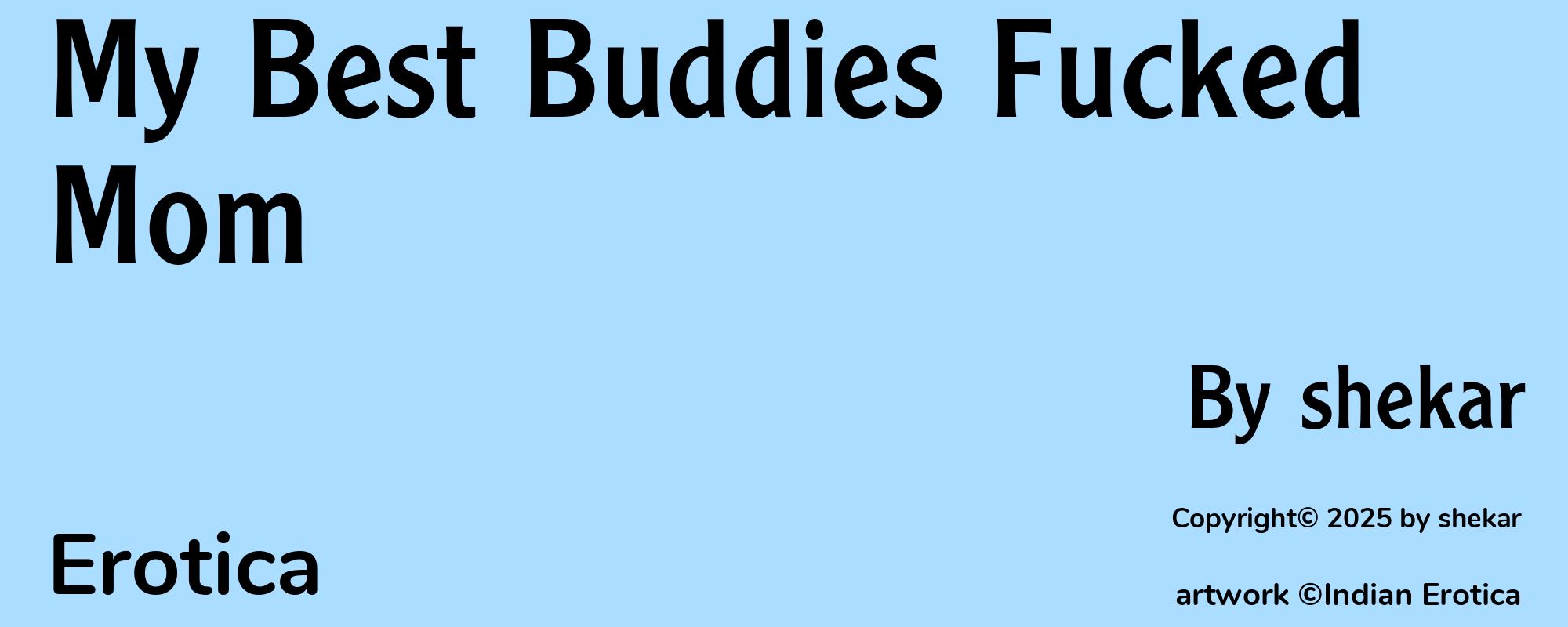 My Best Buddies Fucked Mom - Cover