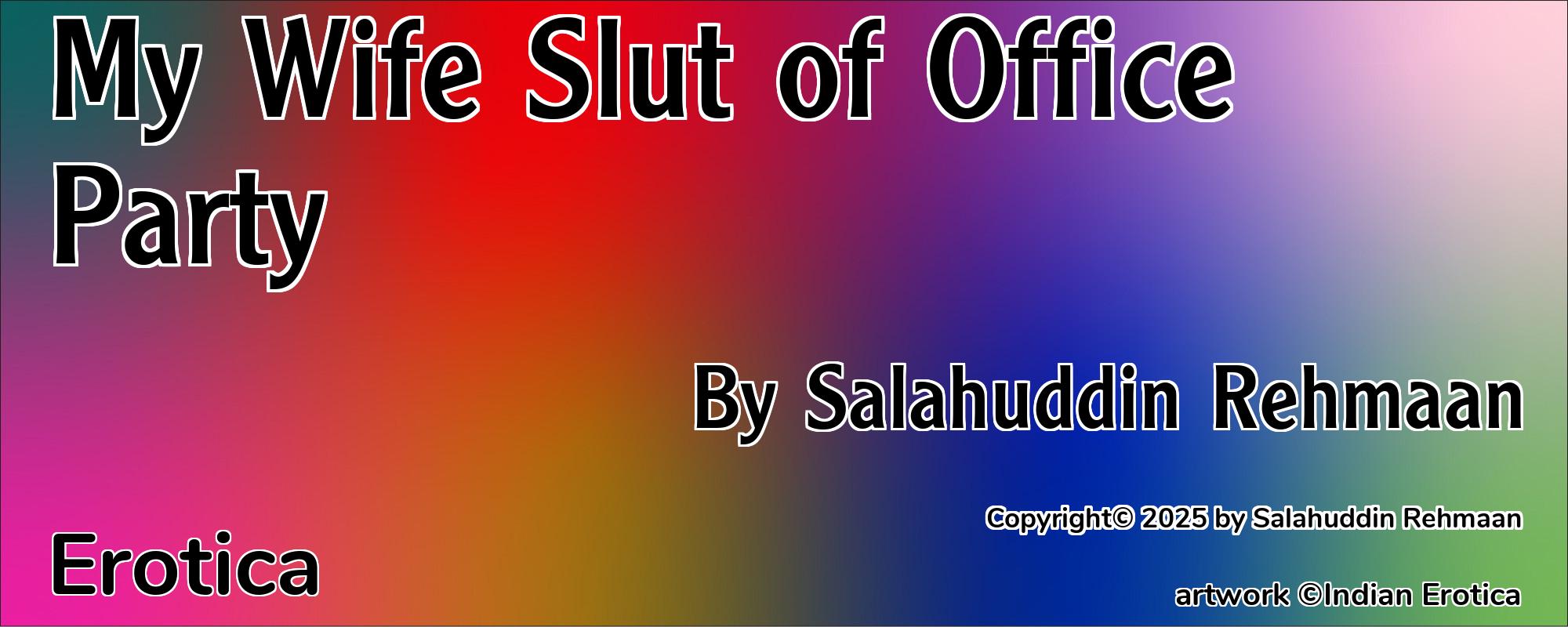 My Wife Slut of Office Party - Cover